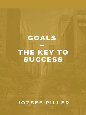 cover image of Goals – the Key to Success